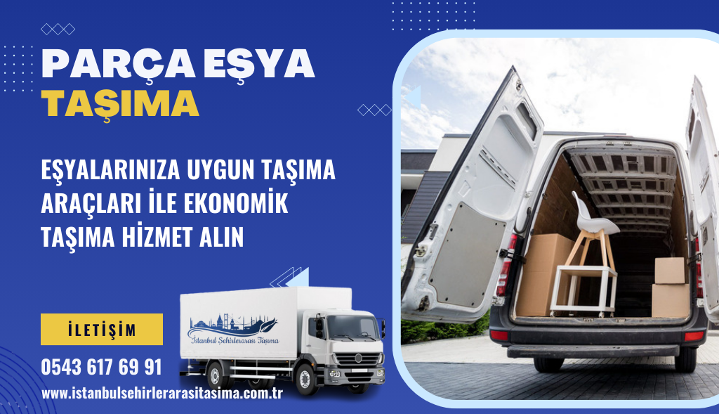 İstanbul Parça Eşya Taşıma